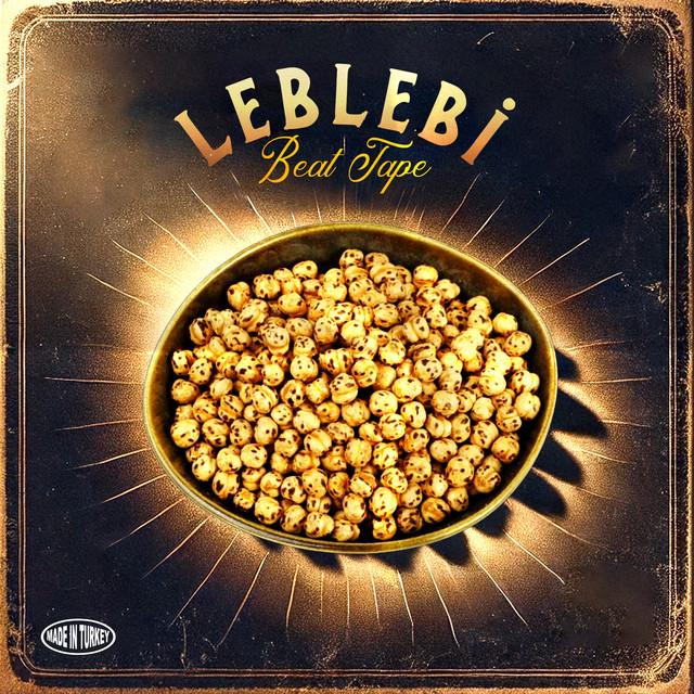 LEBLEBİ Beat Tape
