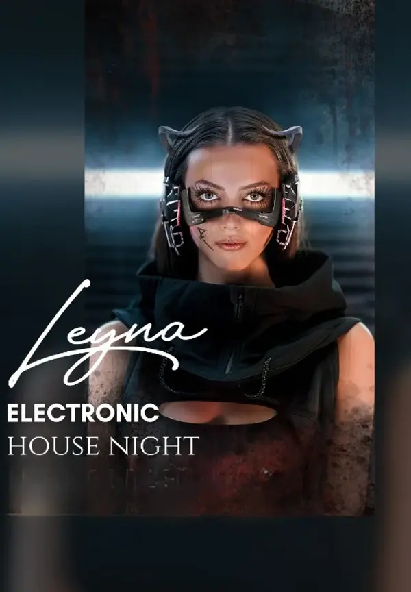 Electronic House Night - Leyna thumbnail