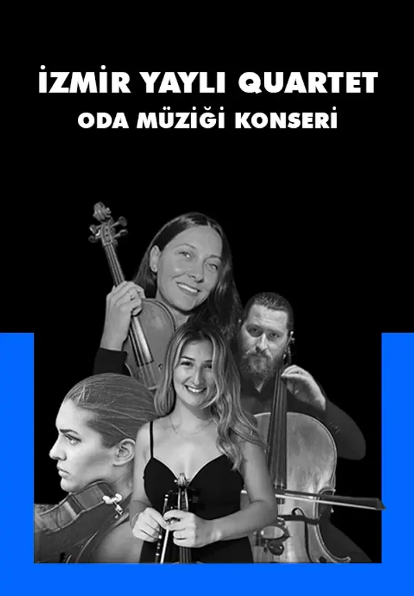 İzmir Yaylı Quartet Oda Müziği Konseri thumbnail