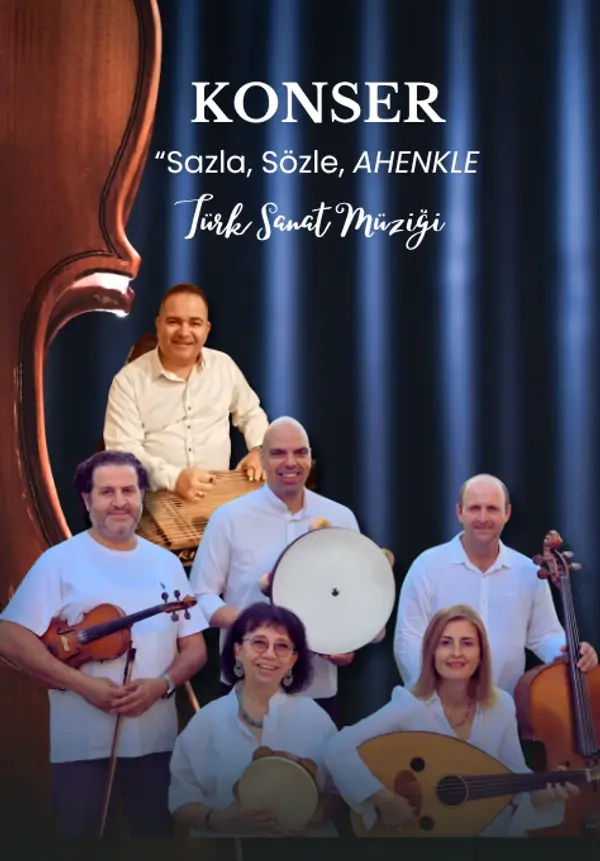 Sazla Sözle Ahenk'le Türk Sanat Müziği Konseri thumbnail