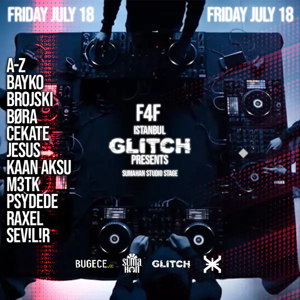 F4F ISTANBUL presented by GLITCH at SUMA HAN STUDIO STAGE thumbnail