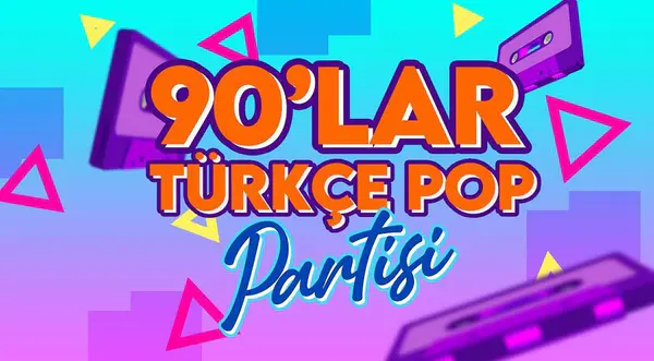 90lar Türkçe Pop Partisi thumbnail